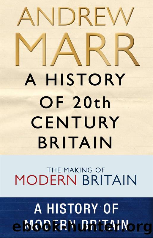 A History of 20th Century Britain by Andrew Marr free ebooks download
